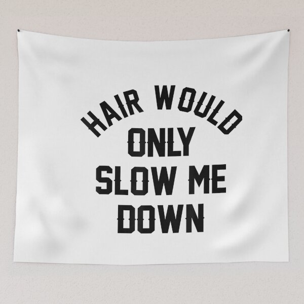 Item preview, Hair Would Only Slow Me Down Bald Humor Funny designed and sold by CriseldaBruning.