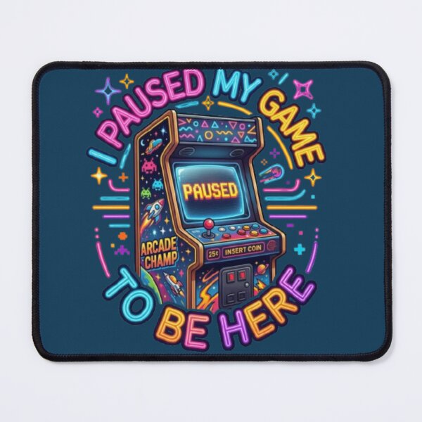 Item preview, I Paused My Game To Be Here - Funny Retro Gamer Quote designed and sold by Harrak Housni.