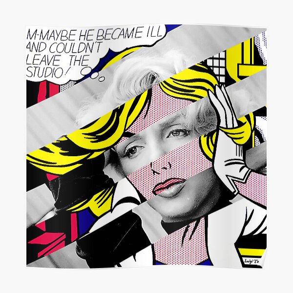 Poster Oh Jeff Tambien Te Amo Pero De Roy Lichtenstein Y Marylin Monroe De Luigi Tarini Redbubble