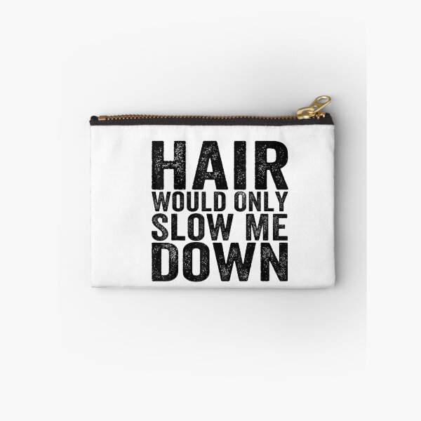 Item preview, Hair Would Only Slow Me Down Funny Bald  menHairless Dad designed and sold by CriseldaBruning.