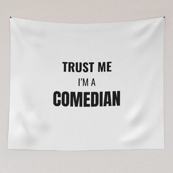 Item preview, Trust Me I'm a Comedian (Black) designed and sold by ShipCrewNation.