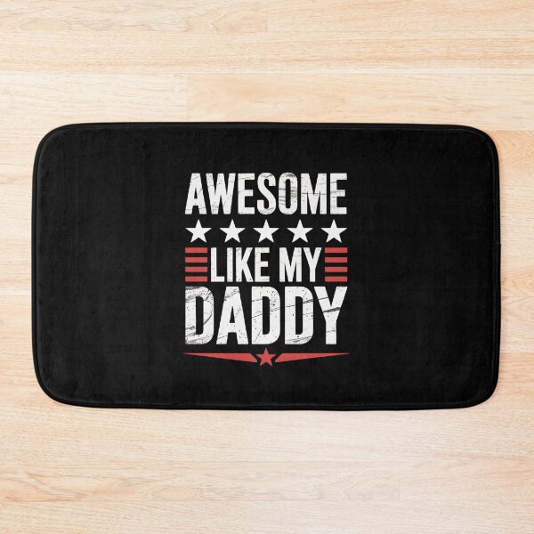 Item preview, AWESOME LIKE MY DADDY designed and sold by jkrphoto.
