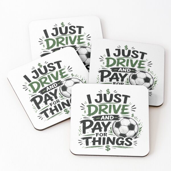 Item preview, I Just Drive and Pay for Things Funny Football Soccer Dads designed and sold by InkStormPro.