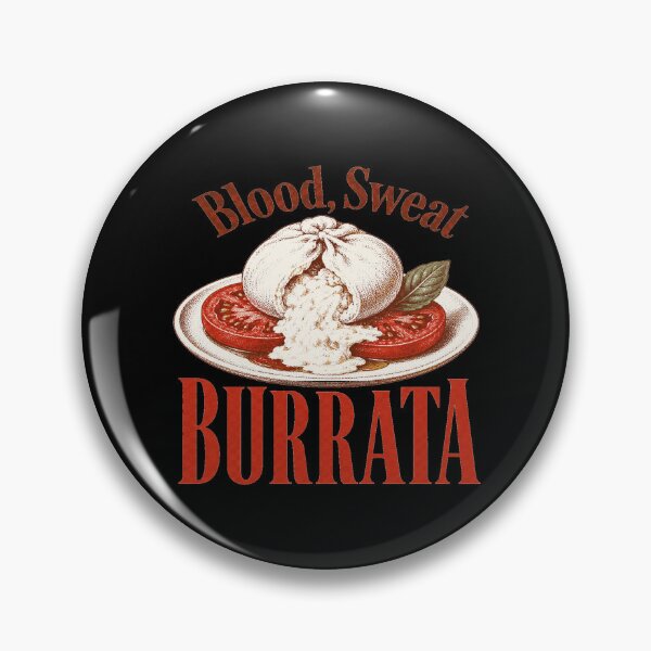 Item preview, Blood Sweat Burrata Vintage Italian Food designed and sold by POD DYNASTY | Original Print On Demand T-Shirt Graphics.