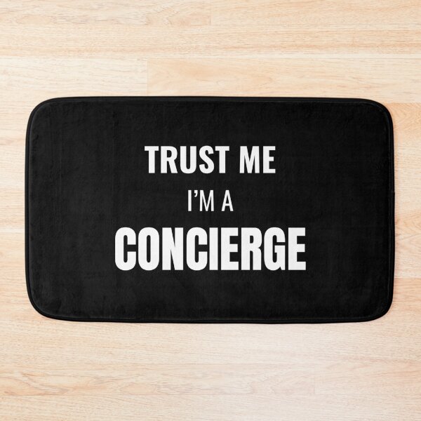 Item preview, Trust Me I'm a Concierge (White) designed and sold by ShipCrewNation.