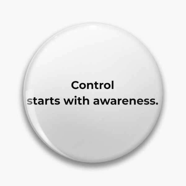 Item preview, Control starts with awareness. designed and sold by MPSTUDIOPL.