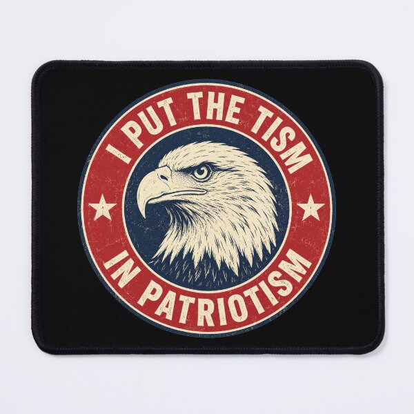 Item preview, I Put The Tism in Patriotism Funny Eagle USA Flag designed and sold by NicowrmSArt.