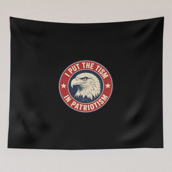 Item preview, I Put The Tism in Patriotism Funny Eagle USA Flag designed and sold by NicowrmSArt.