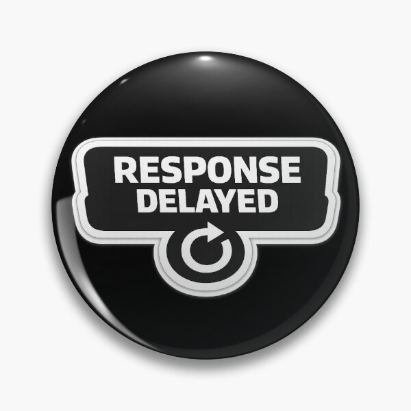 Item preview, Response Delayed | Funny Overthinking & Introvert Design designed and sold by WestonStudio.