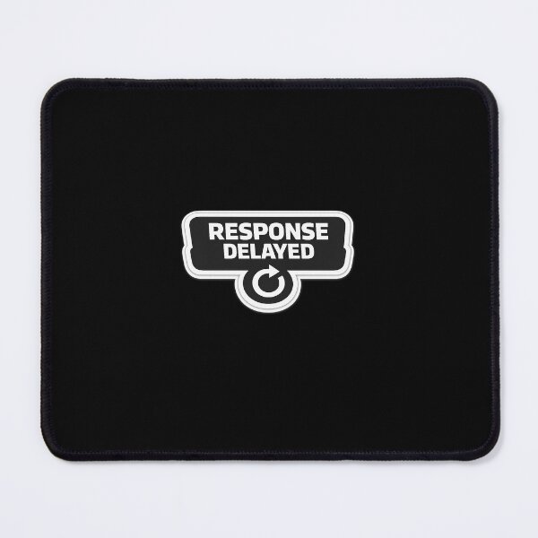 Item preview, Response Delayed | Funny Overthinking & Introvert Design designed and sold by WestonStudio.