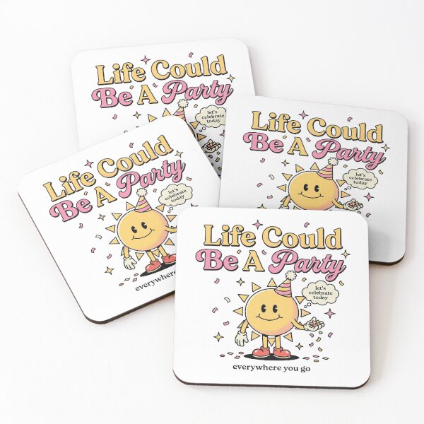 Item preview, Life Could Be A Party designed and sold by PlushFutura.