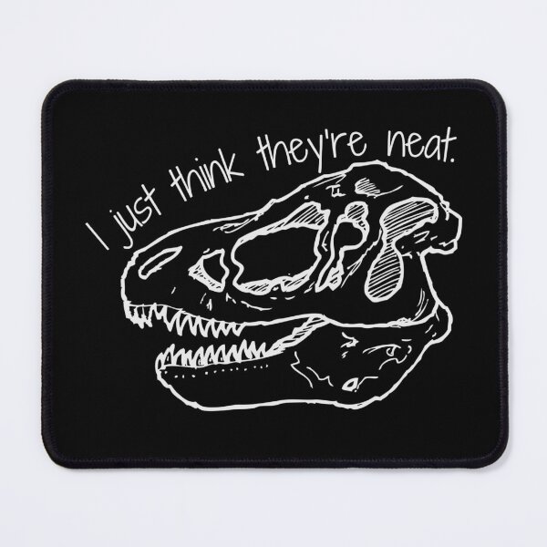 Item preview, I Just Think They’re Neat TRex Skull Design designed and sold by Vileprint.