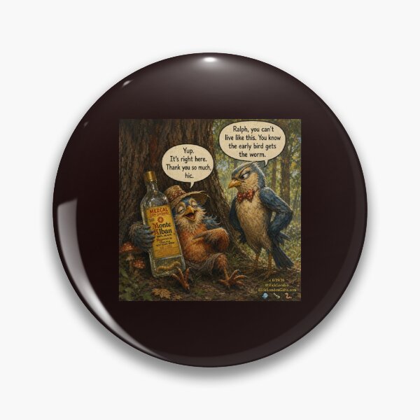 Item preview, The Early Bird Gets the Worm (Mezcal Edition) designed and sold by Rick London Gifts.