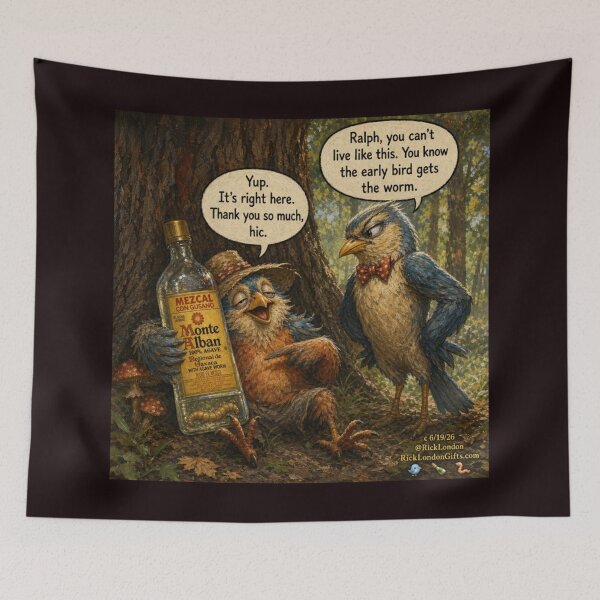 Item preview, The Early Bird Gets the Worm (Mezcal Edition) designed and sold by Rick London Gifts.