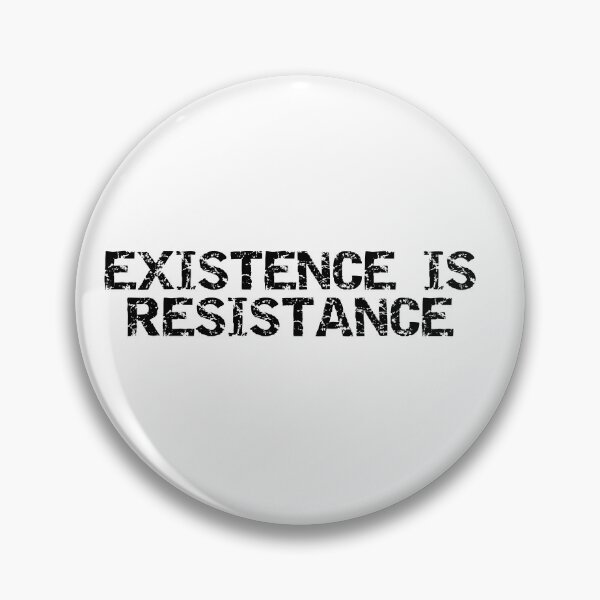 Item preview, Existence Is Resistance Tee | Activist Protest Political | Unisex designed and sold by MindGlowArt.