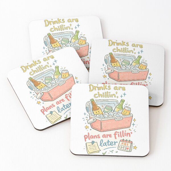 Item preview, Drinks are chillin plans are fillin later designed and sold by Ranasko.
