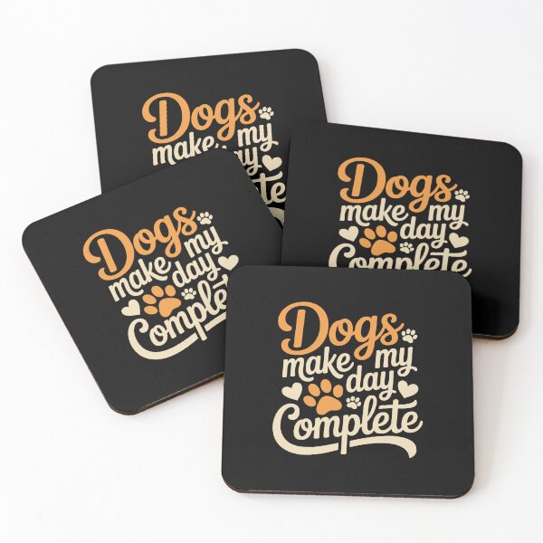 Item preview, Dogs make my day complete designed and sold by jkrphoto.