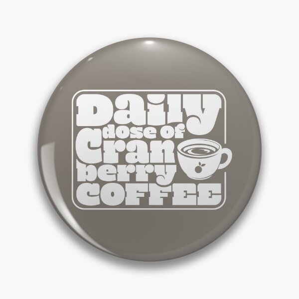 Item preview, Words - Daily Dose of (Cranberry) Coffee (White) designed and sold by r4dicaldreamer.