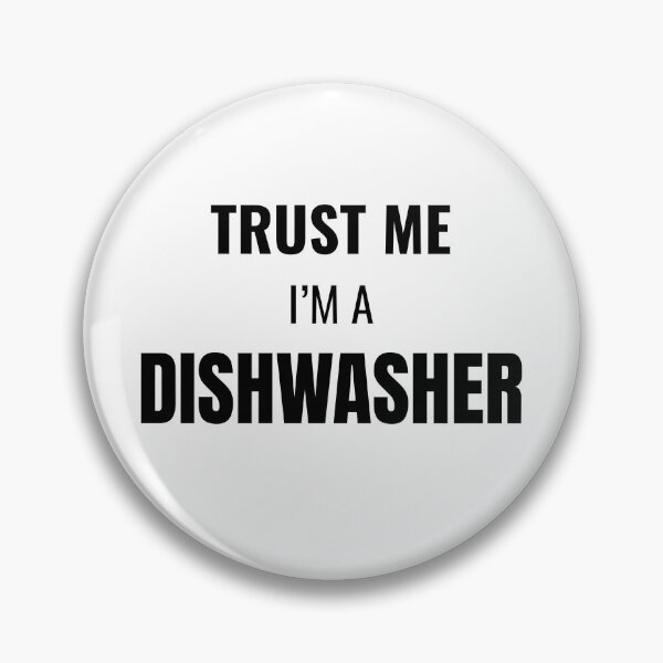 Item preview, Trust Me I'm a Dishwasher (Black) designed and sold by ShipCrewNation.