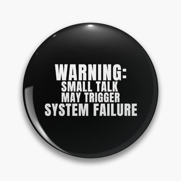 Item preview, Warning: Smalltalk may trigger system failure designed and sold by Lyfeinsights.