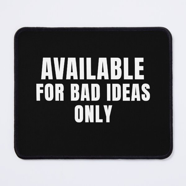 Item preview, Available only for bad ideas designed and sold by Lyfeinsights.