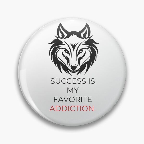 Item preview, Success Is My Favorite Addiction Wolf Motivation Graphic T-Shirt designed and sold by Vvmd.