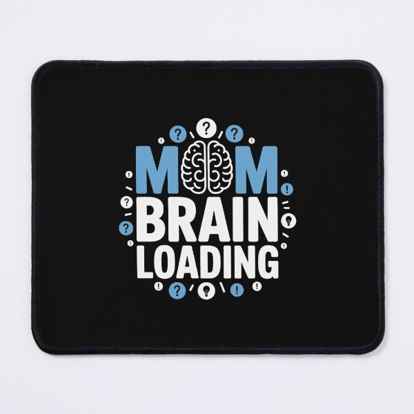 Item preview, MOM BRAIN LOADING designed and sold by jkrphoto.