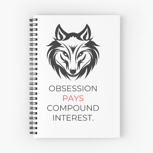 Item preview, Obsession Pays Compound Interest Wolf Motivational Quote Graphic T-Shirt designed and sold by Vvmd.
