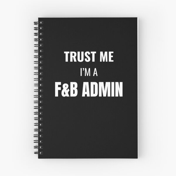Item preview, Trust Me I'm a F&B Admin (White) designed and sold by ShipCrewNation.