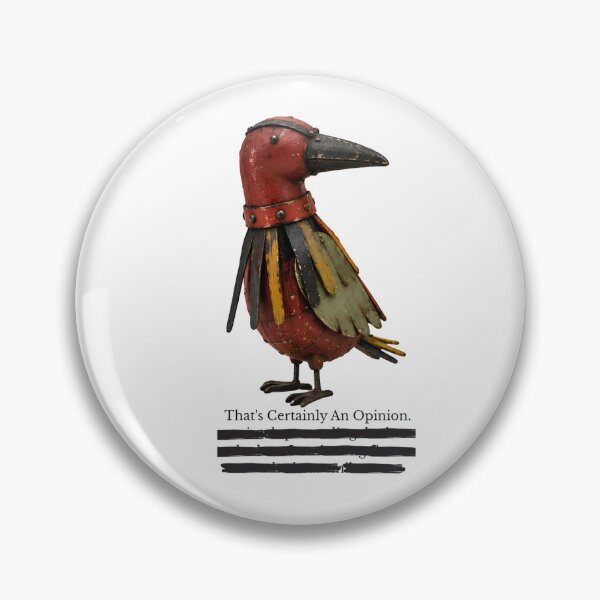 Item preview, That's Certainly An Opinion – Redacted Thoughts Bird designed and sold by lazydogonline.