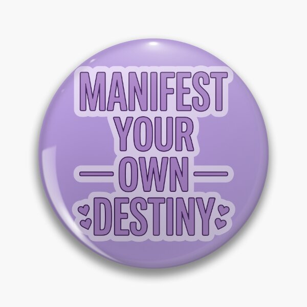 Item preview, Manifest your own destiny designed and sold by ArteDelCine.
