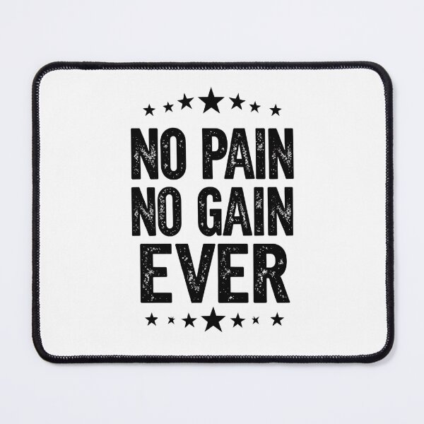 Item preview, No Pain No Gain Ever Gym Motivational Quote designed and sold by M.Store.