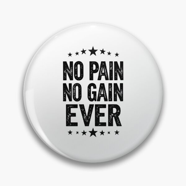 Item preview, No Pain No Gain Ever Gym Motivational Quote designed and sold by M.Store.
