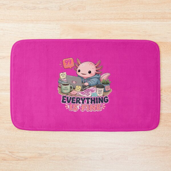 Item preview, Everything Is Fine | Axolotl Work From Home Meme designed and sold by NarpLTD.