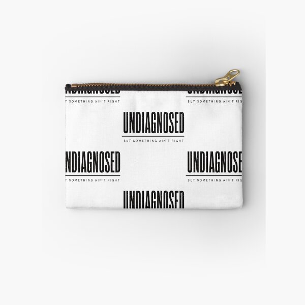 Item preview, Undiagnosed But Something Ain't Right funny chronic illness designed and sold by clothesy7.