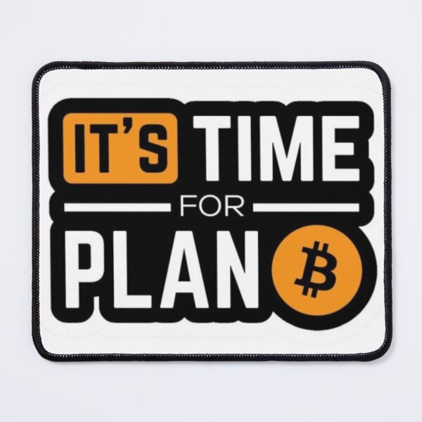Item preview, Its Time for Plan BITCOIN designed and sold by ARVI'S ART STUDIO.