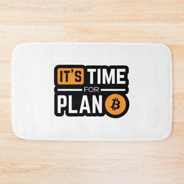 Item preview, Its Time for Plan BITCOIN designed and sold by ARVI'S ART STUDIO.