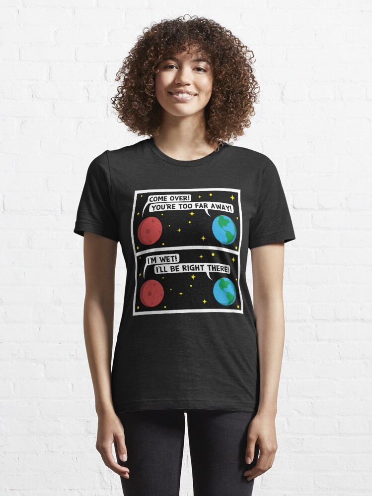 Alternative Ansicht von Mars I'm Wet - Astronomy And Space Gift Essential T-Shirt