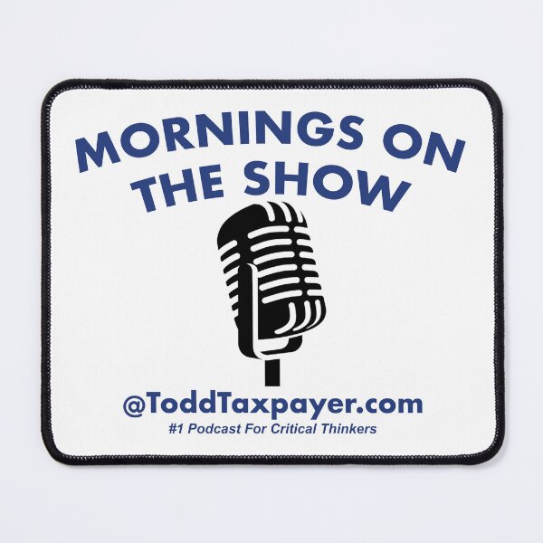 Item preview, Mornings On TheShow@ToddTaxpayer.com designed and sold by ThePriceGenie.