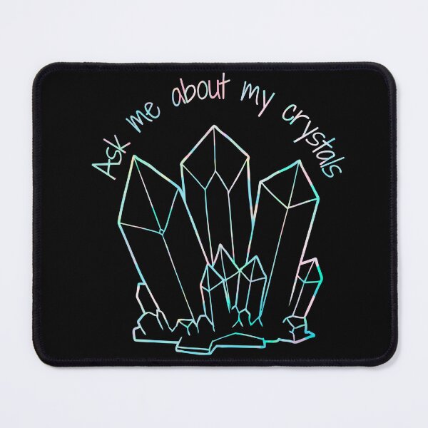 Item preview, Ask Me About My Crystals Iridescent Design designed and sold by Vileprint.