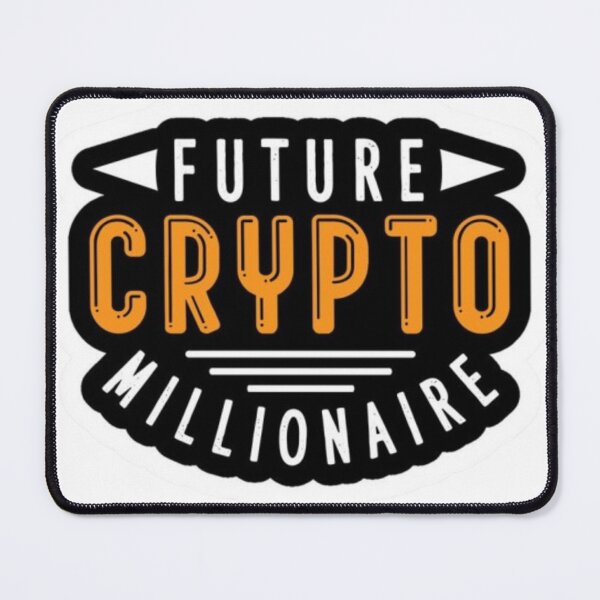Item preview, Future Crypto Is Millionaire designed and sold by ARVI'S ART STUDIO.