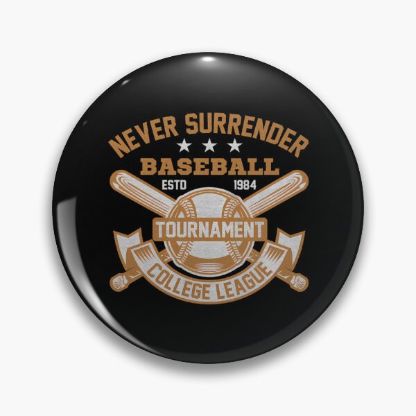 Item preview, Never Surrender Baseball Gift designed and sold by dyonallyhea.