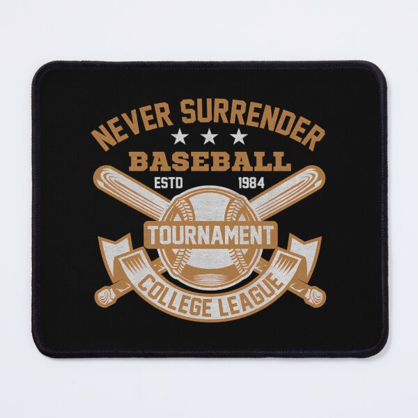 Item preview, Never Surrender Baseball Gift designed and sold by dyonallyhea.