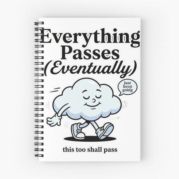 Item preview, Everything Passes Eventually designed and sold by PlushFutura.
