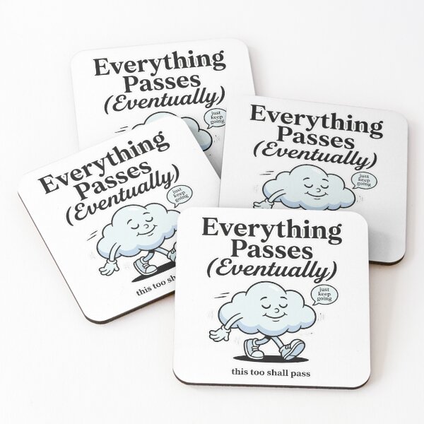 Item preview, Everything Passes Eventually designed and sold by PlushFutura.