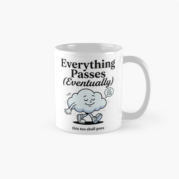 Item preview, Everything Passes Eventually designed and sold by PlushFutura.