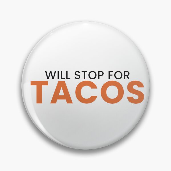 Artikelvorschau, Ich mache Halt für Tacos – Lustiges T-Shirt für Taco-Liebhaber entworfen und verkauft von 7Four1 Designs.