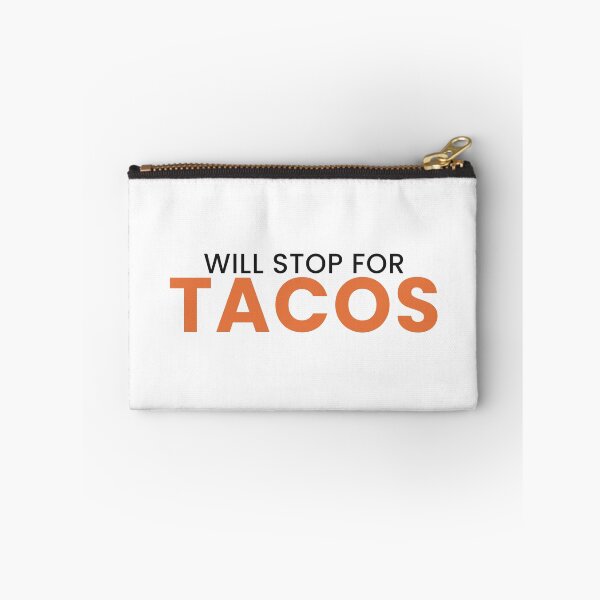 Item preview, Will Stop For Tacos Funny Taco Lover Tee designed and sold by 7Four1 Designs.