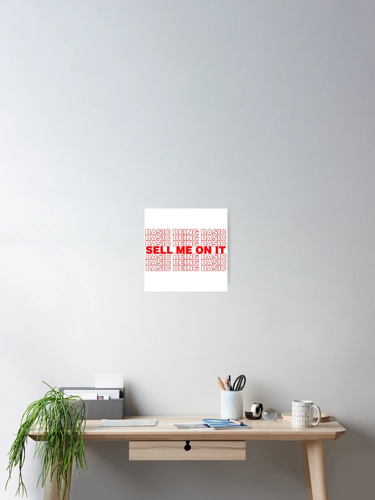 Thumbnail 2 of 3, Poster, basic being basic designed and sold by chelsea ✿.