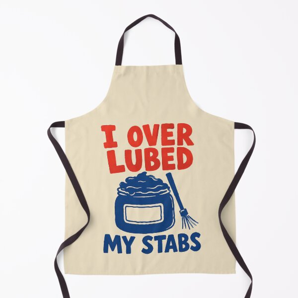Item preview, Lube Technician I Over Lubed My Stabs designed and sold by bosamji.